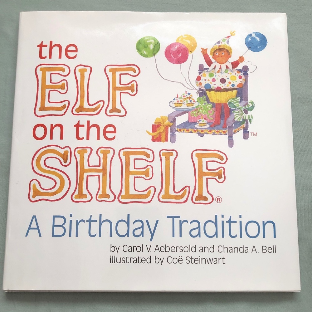 The Elf on the Shelf Birthday Tradition Book Blue Eyed Boy Hardback Book